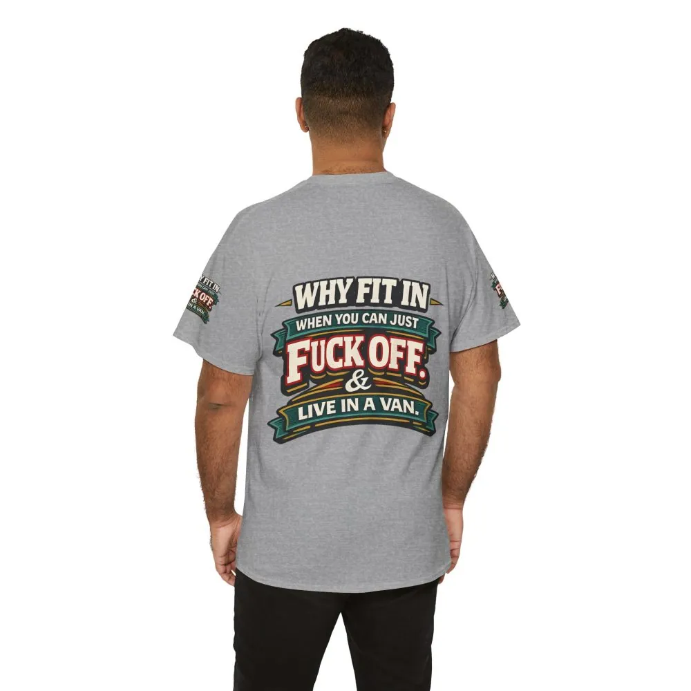 1399889833888166978_2048.jpeg Unisex Heavy Cotton Tee — "Why Fit In" Design F**K-Line