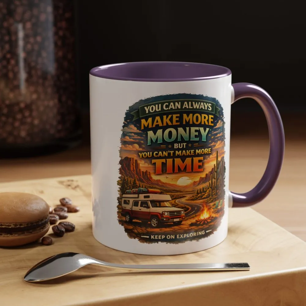 14022025372399425347_2048.jpeg Accent Coffee Mug (11, 15oz) — "You Can Always Make More Money" Design Scenic-Line