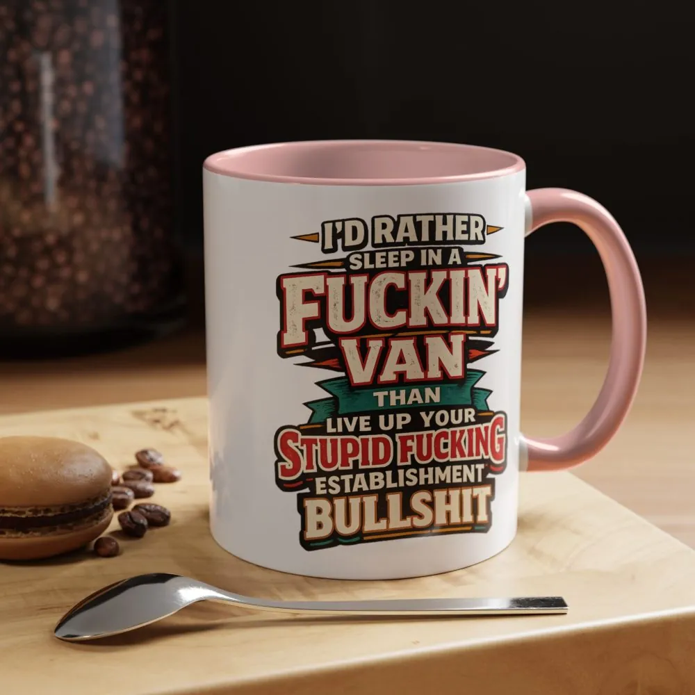 14028175934456792522_2048.jpeg Accent Coffee Mug (11, 15oz) — "I´d Rather Sleep in A Fucking Van" Design F**K-Line
