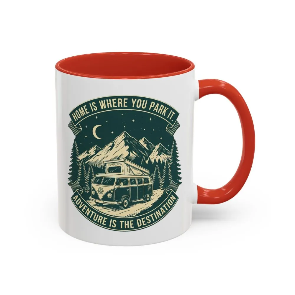 14053212052838685395_2048.jpeg Coffee Mug — "Home Is Where You Park It-Adventure is the destination" (11/15oz) (Both sides printed)