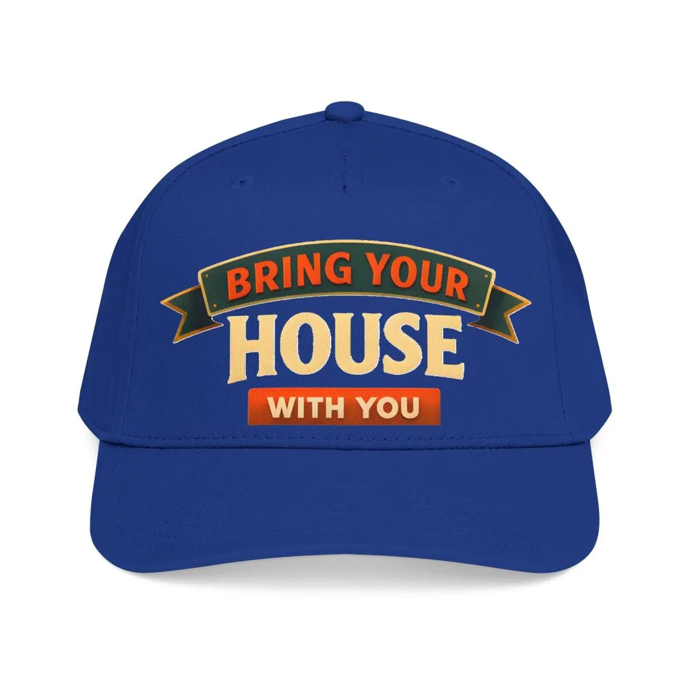 Baseball Cap - "Bring Your House With You" Design Scenic-Line