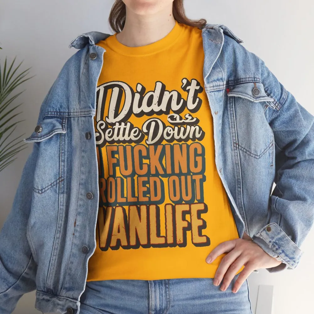 Unisex Heavy Cotton Tee — "Dind´t Settle Down" Design F**K-Line
