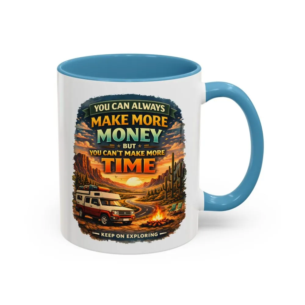 14128605013416876961_2048.jpeg Accent Coffee Mug (11, 15oz) — "You Can Always Make More Money" Design Scenic-Line