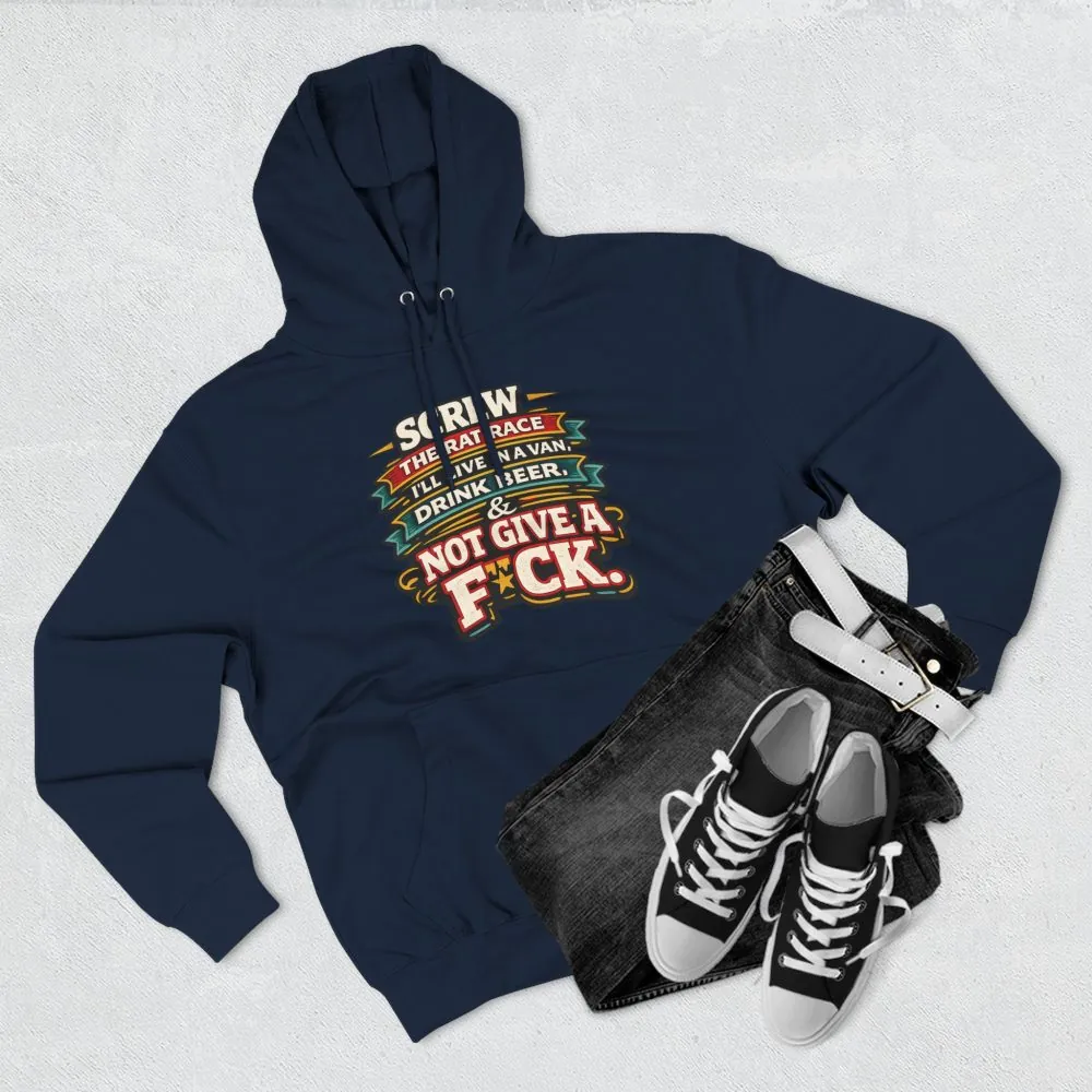Three-Panel Fleece Hoodie - "Screw The Rat Race" Design F**K-Line
