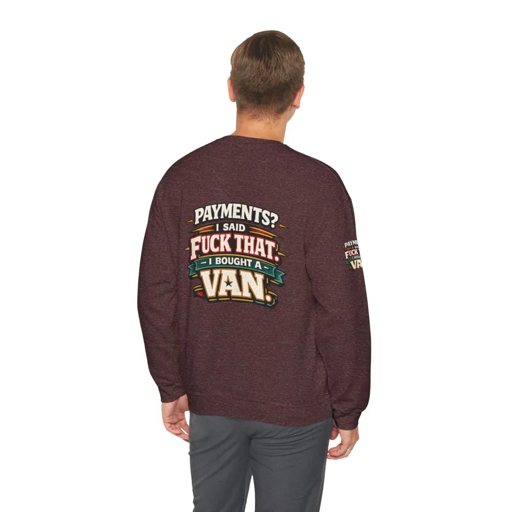 Unisex Heavy Blend™ Crewneck Sweatshirt — "Payments?I Said" Design F**K-Line