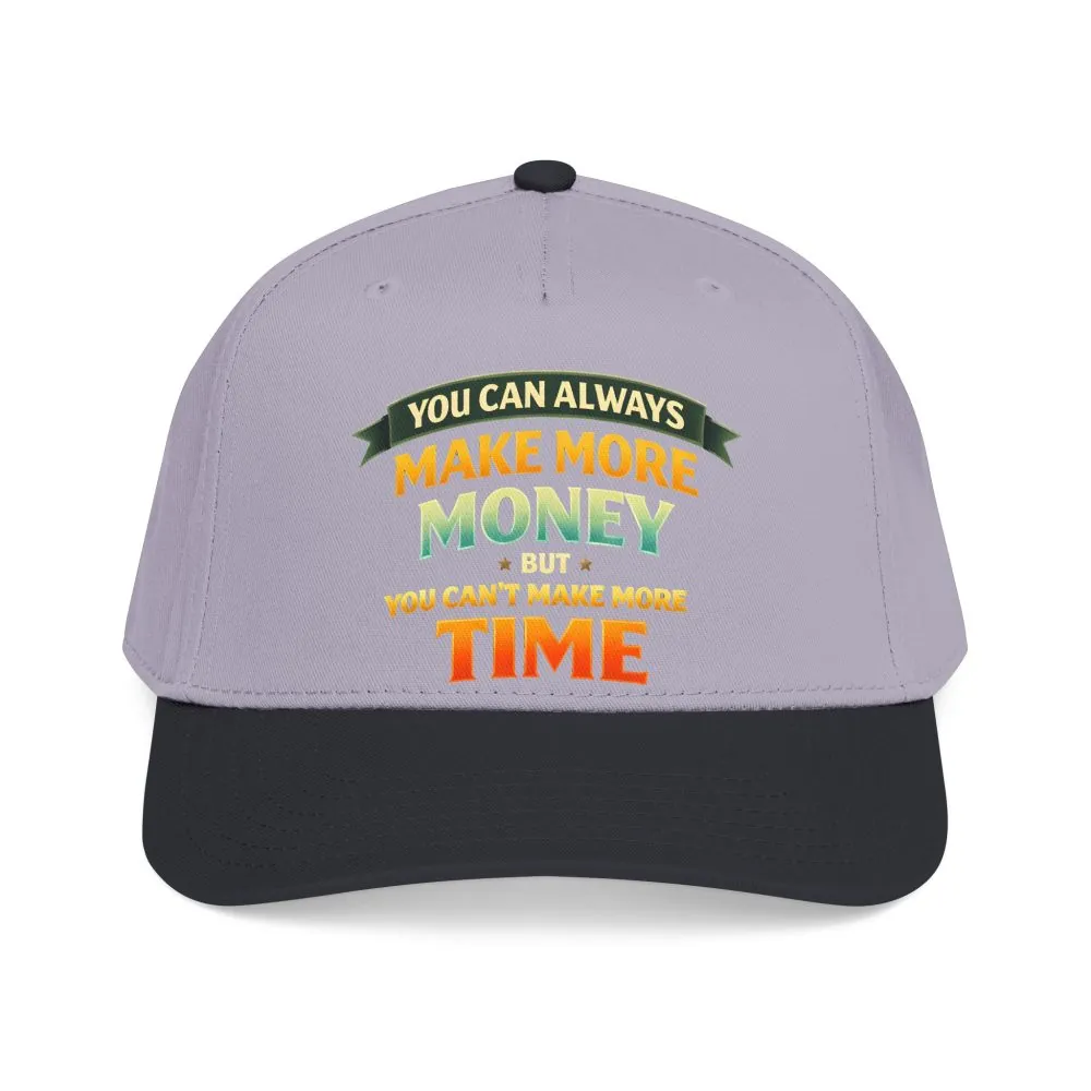 Baseball Cap - "You Can Always Make More Money" Design Scenic-Line