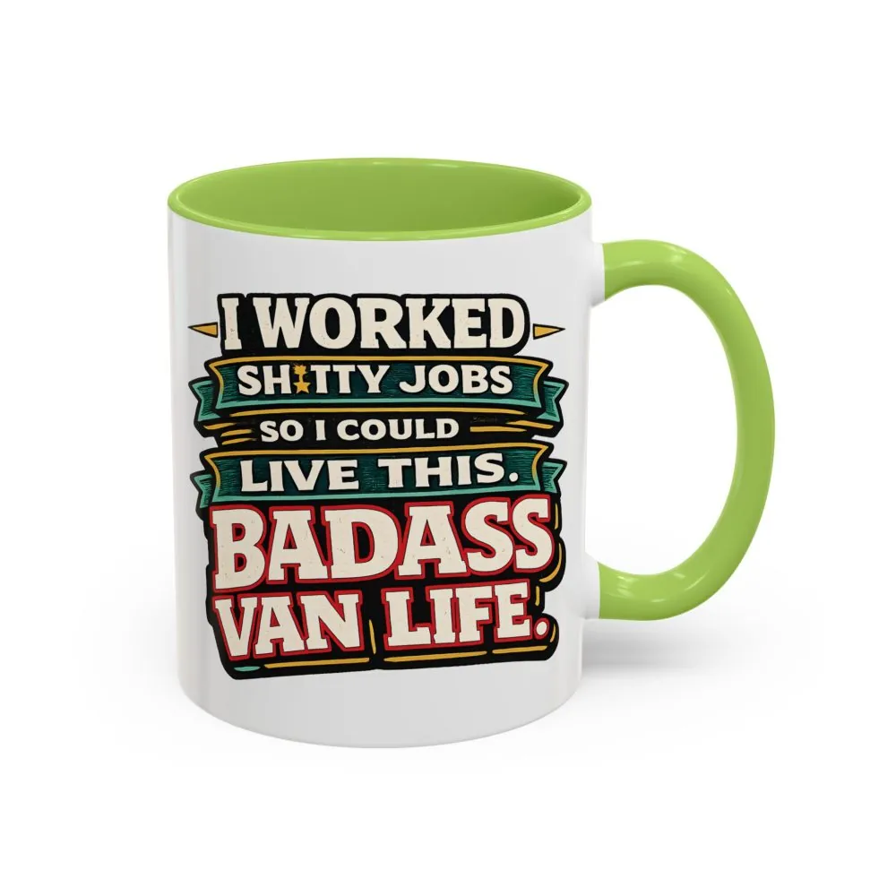 14213633041078335563_2048.jpeg Accent Coffee Mug (11, 15oz) — "I Worked Shitty Jobs" Design F**K-Line