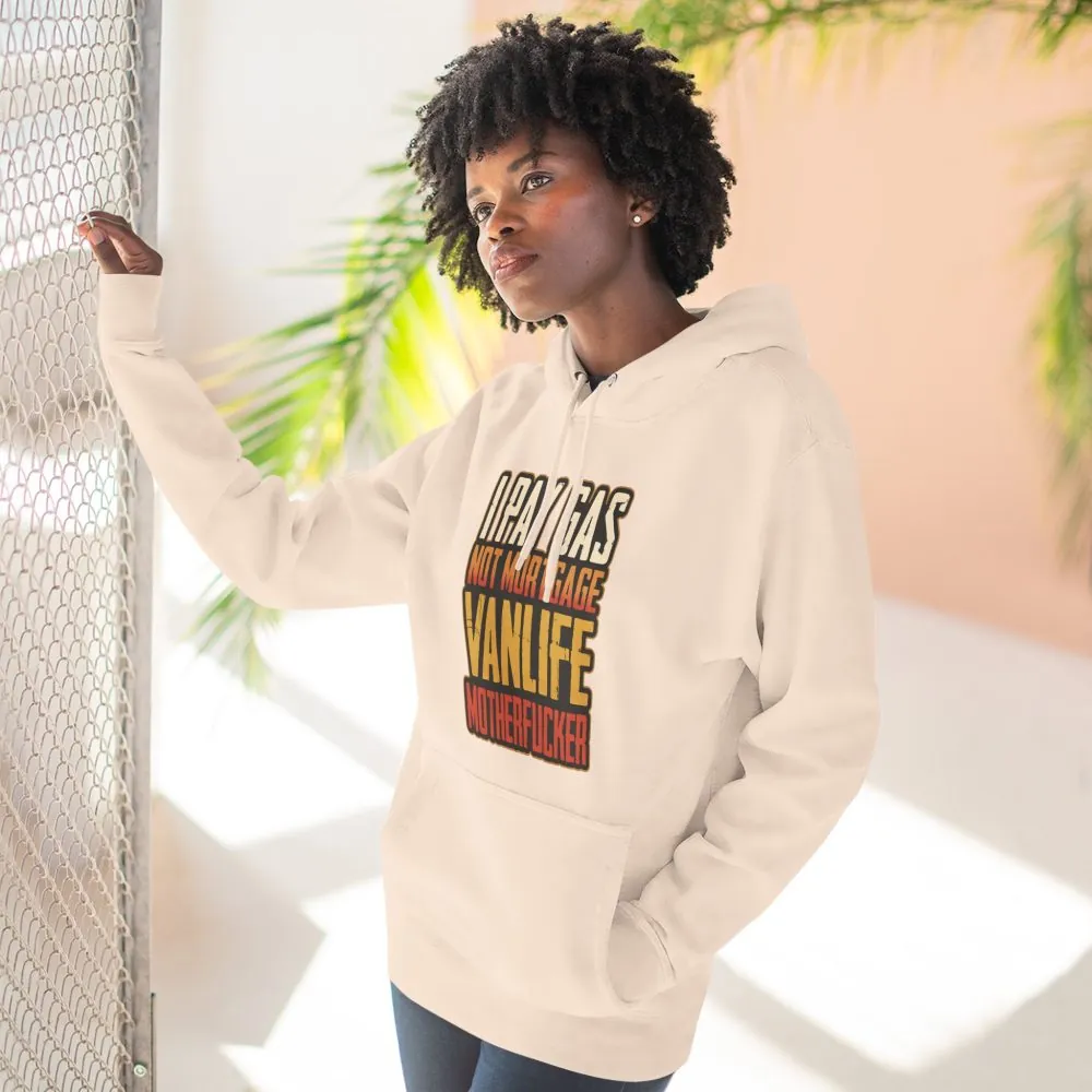 Three-Panel Fleece Hoodie - "I Pay Gas Not Mortgage" Design F**K-Line
