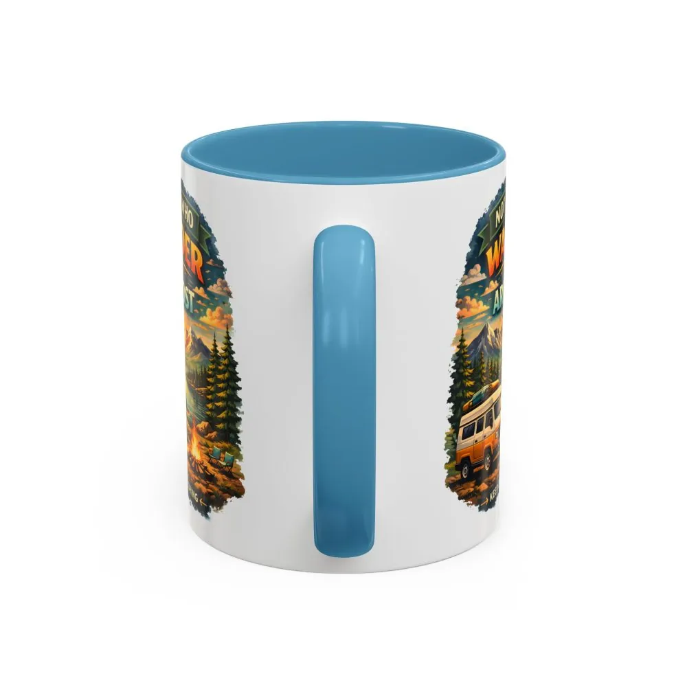 14222137316309492751_2048.jpeg Accent Coffee Mug (11, 15oz) — "Not All Who Wander Are Lost" Design Scenic-Line