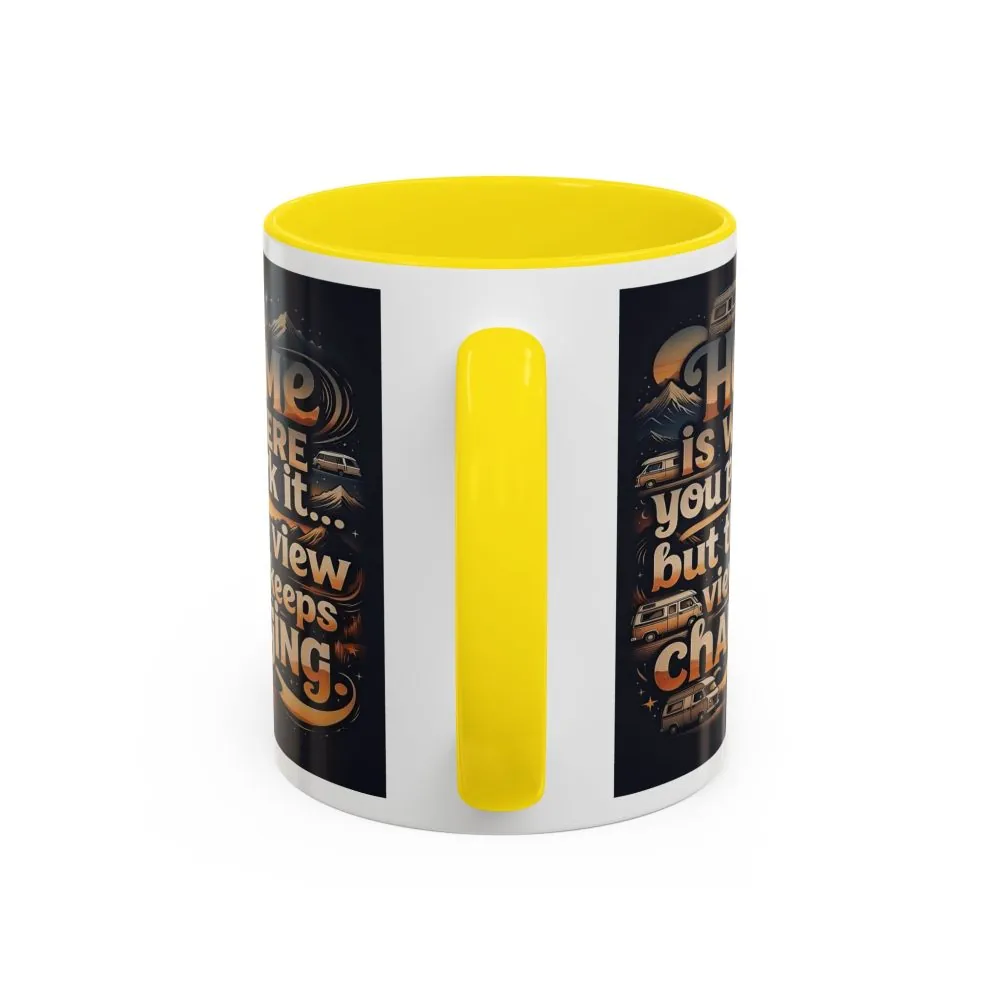 14238739941282539436_2048.jpeg Coffee Mug — "Home Is Where You Park It -But The View keep Changing" Accent Campervan Travel Mug