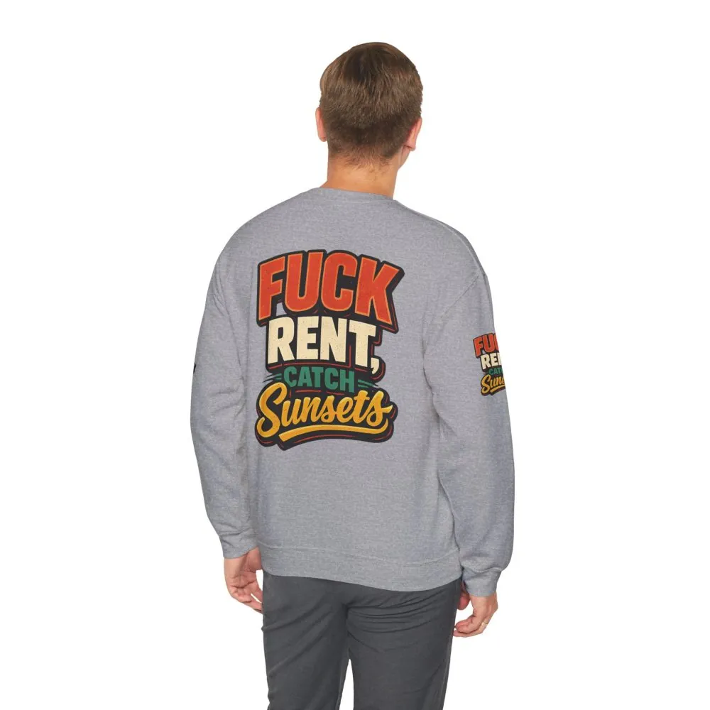 1426089451325369768_2048.jpeg Unisex Heavy Blend™ Crewneck Sweatshirt — "Fuck Rent Catch Sunsets" Design F**K-Line