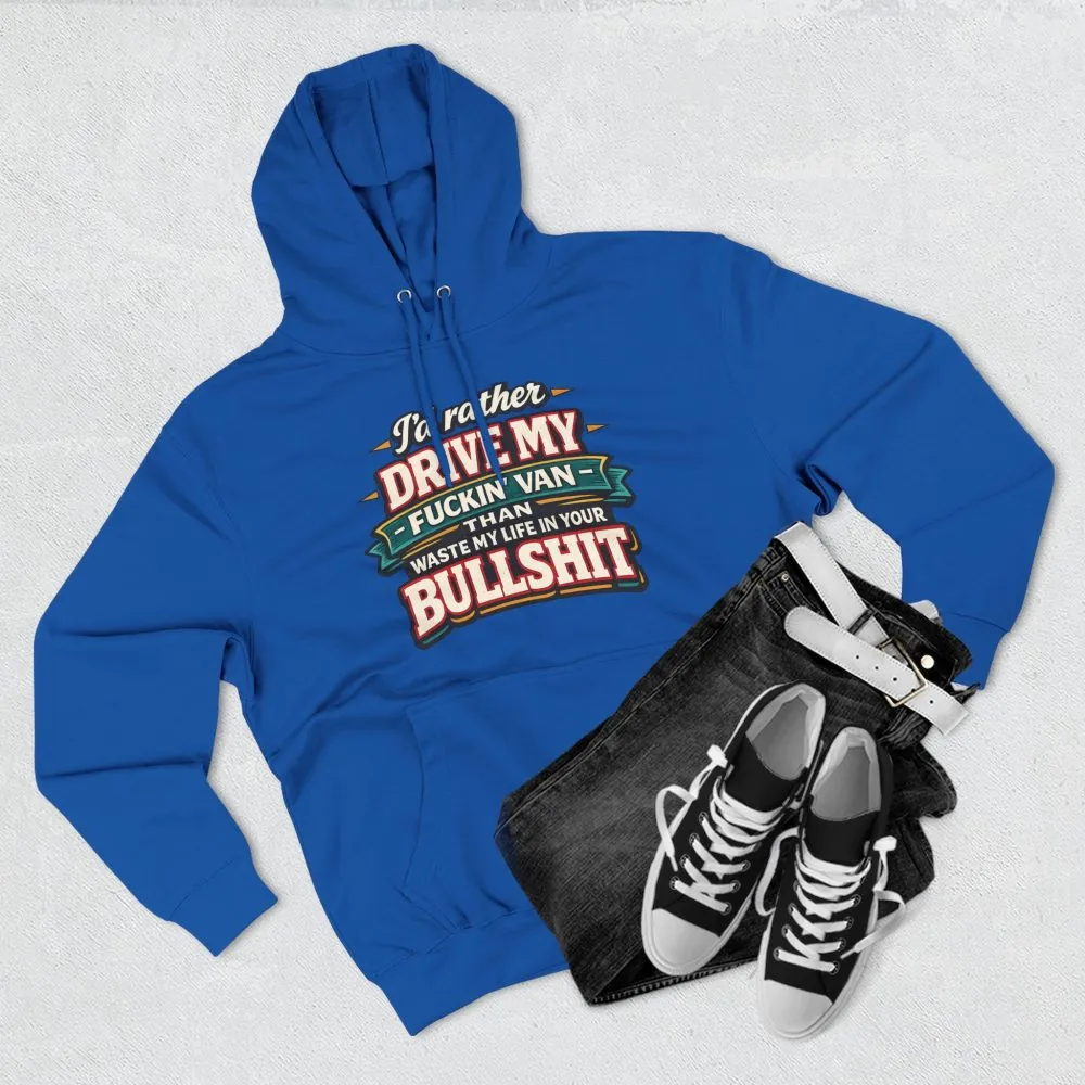 1426501900755892911_2048.jpeg Three-Panel Fleece Hoodie - "I´d Rather Drive My Fucking Van" Design F**K-Line