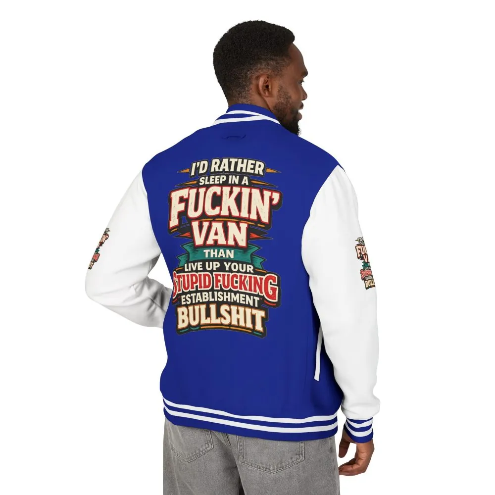 14296111072429685905_2048.jpeg Unisex Heavyweight Letterman Jacket — "I´d Rather Sleep in A Fucking Van" Design F**K-Line