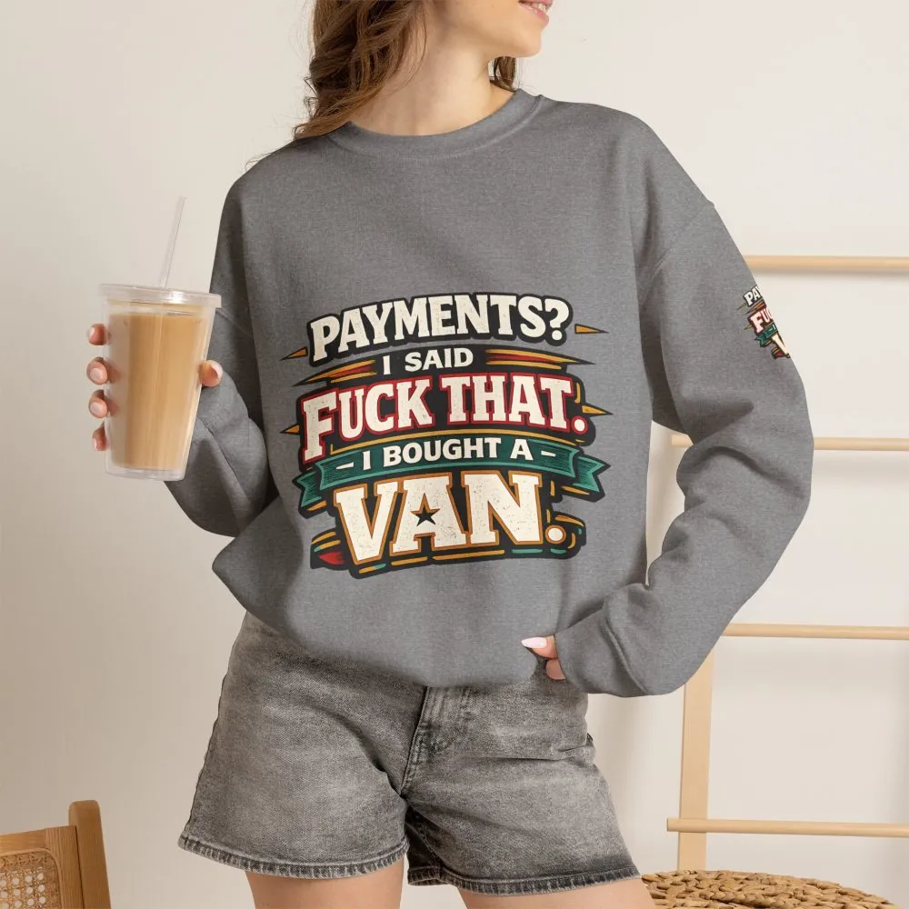 Unisex Heavy Blend™ Crewneck Sweatshirt — "Payments?I Said" Design F**K-Line