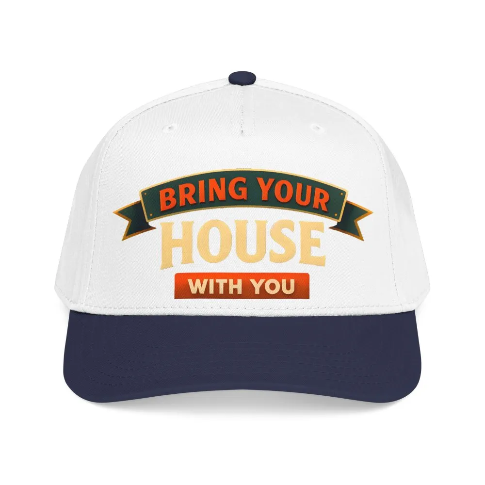 Baseball Cap - "Bring Your House With You" Design Scenic-Line