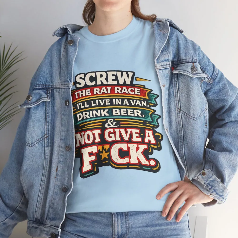 14399974591564648055_2048.jpeg Unisex Heavy Cotton Tee — "Screw The Rat Race" Design F**K-Line