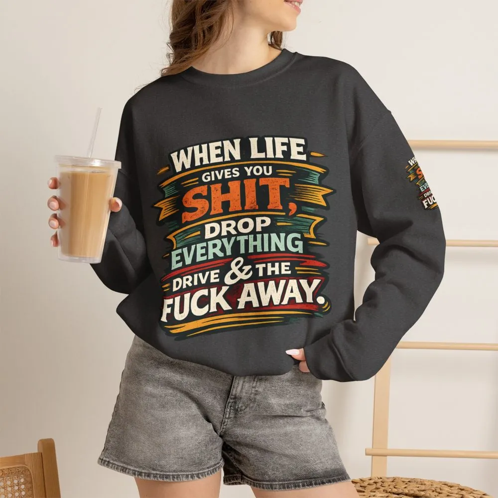 14460615394783865481_2048.jpeg Unisex Heavy Blend™ Crewneck Sweatshirt — "When Live Gives You Shit" Design F**K-Line
