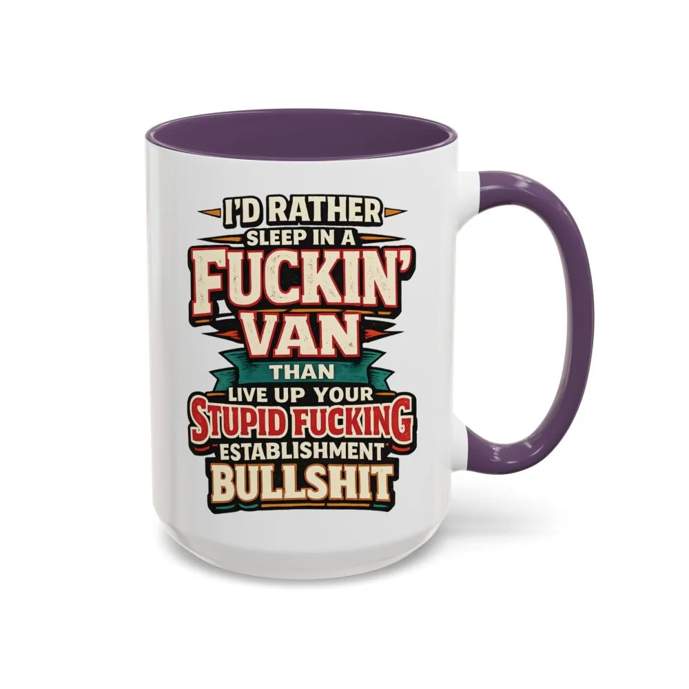 14475808847346808392_2048.jpeg Accent Coffee Mug (11, 15oz) — "I´d Rather Sleep in A Fucking Van" Design F**K-Line