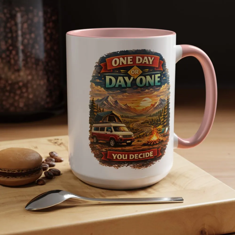 Accent Coffee Mug (11, 15oz) — "One Day Or Day One" Design Scenic-Line