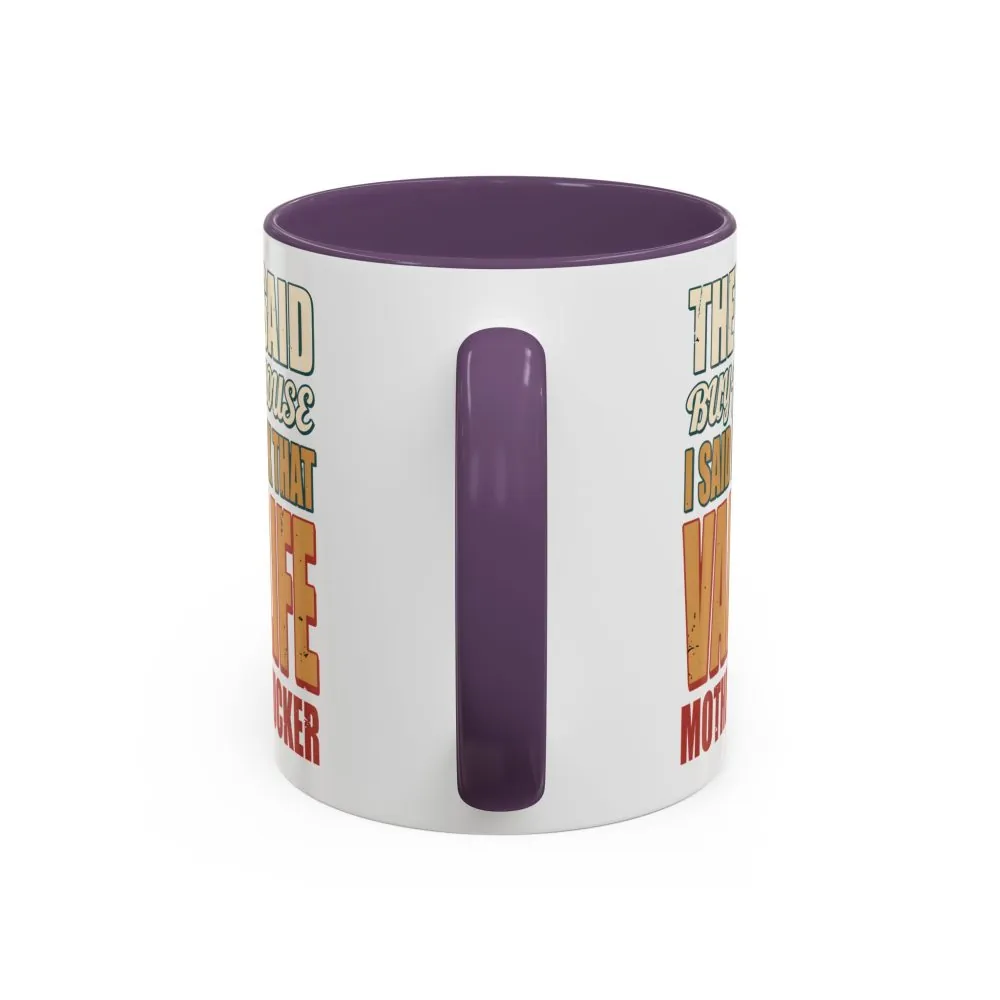 14566044240459357209_2048.jpeg Accent Coffee Mug (11, 15oz) — "They Said Buy A House" Design F**K-Line