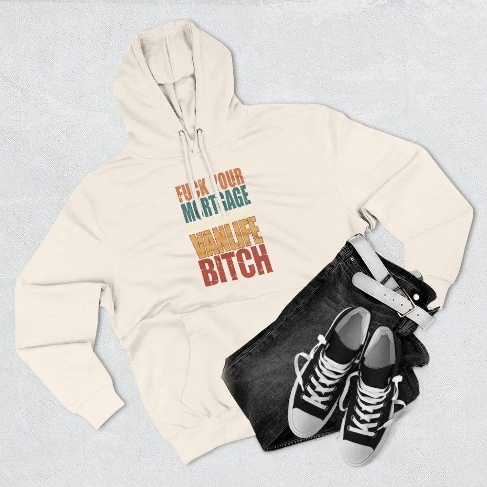 Three-Panel Fleece Hoodie - "Fuck Your Mortgage" Design F**K-Line