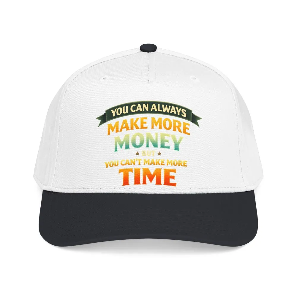 Baseball Cap - "You Can Always Make More Money" Design Scenic-Line