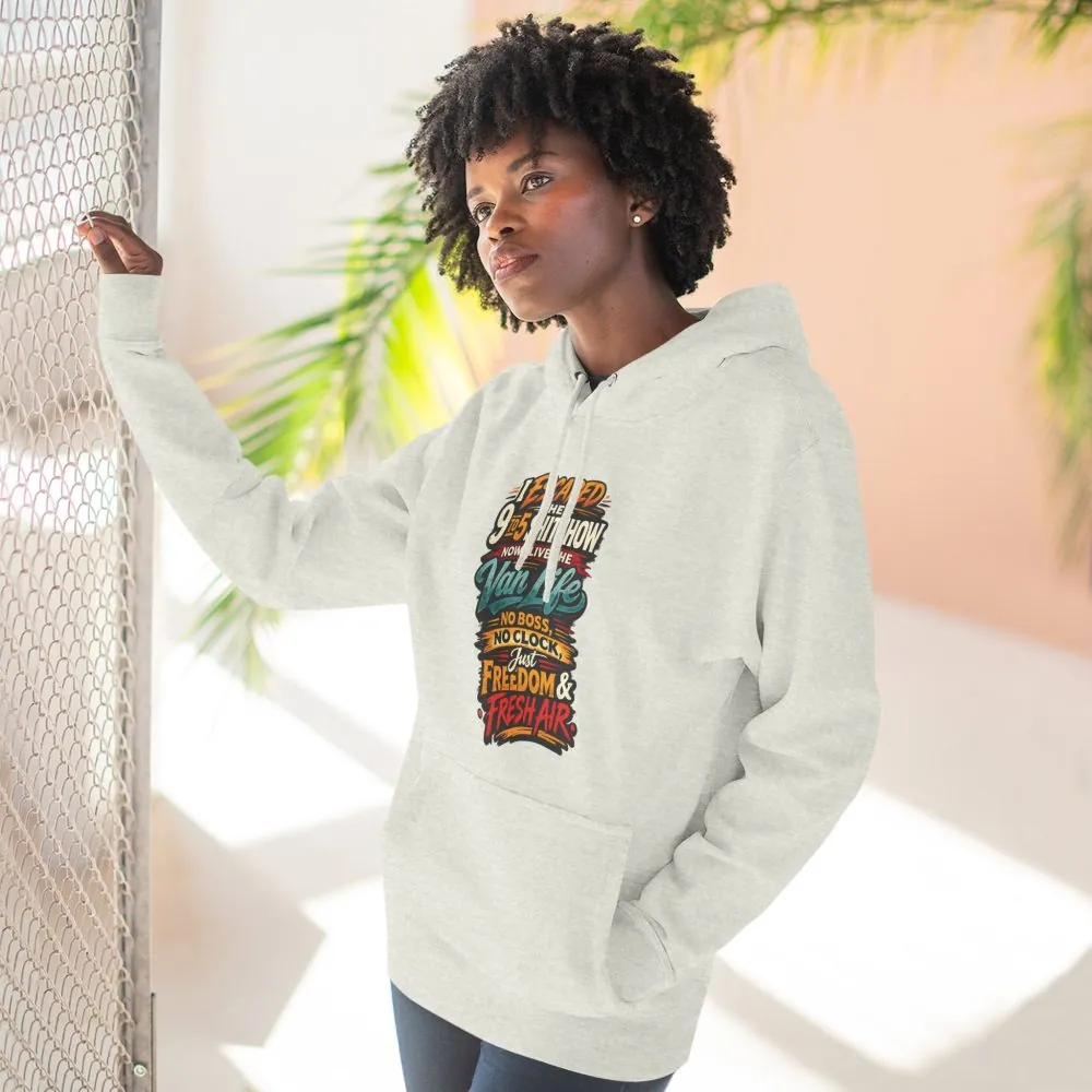 Three-Panel Fleece Hoodie - "I Escaped The 9 To 5" Design F**K-Line