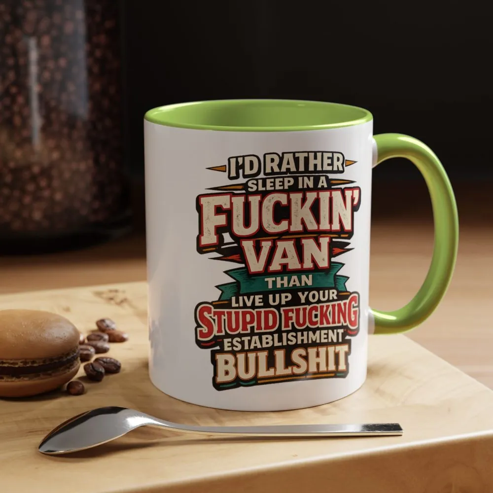 14676459724195160549_2048.jpeg Accent Coffee Mug (11, 15oz) — "I´d Rather Sleep in A Fucking Van" Design F**K-Line
