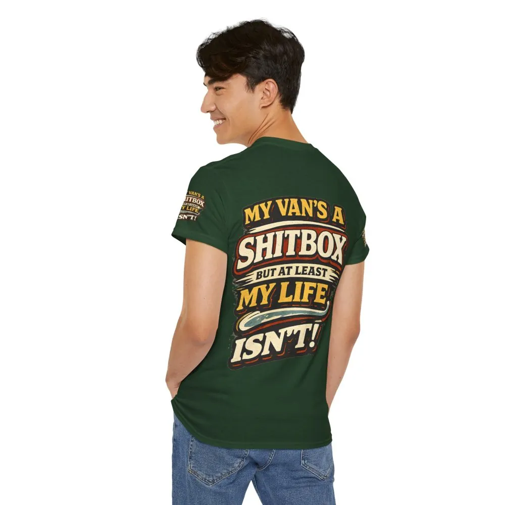 14710185269742689544_2048.jpeg Unisex Heavy Cotton Tee — "My Van`s A Shitbox" Design F**K-Line