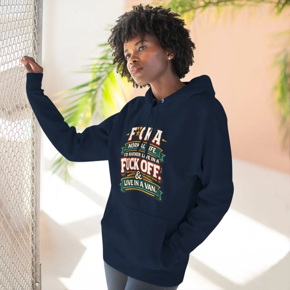 14712619962551025117_2048.jpeg Three-Panel Fleece Hoodie - "Fuck A Normal Life" Design F**K-Line