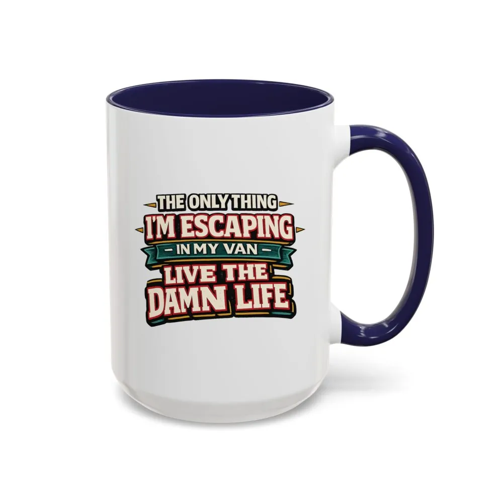 14729210780539091432_2048.jpeg Accent Coffee Mug (11, 15oz) — "The Only Thing I´m Escaping" Design F**K-Line