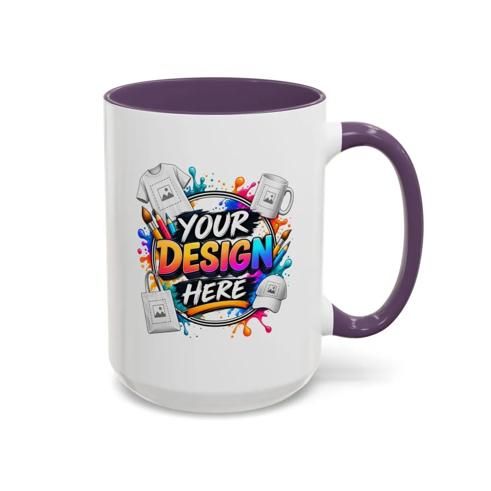Accent Coffee Mug — Colorful 'Your Design Here' Artist Print (11/15 oz)