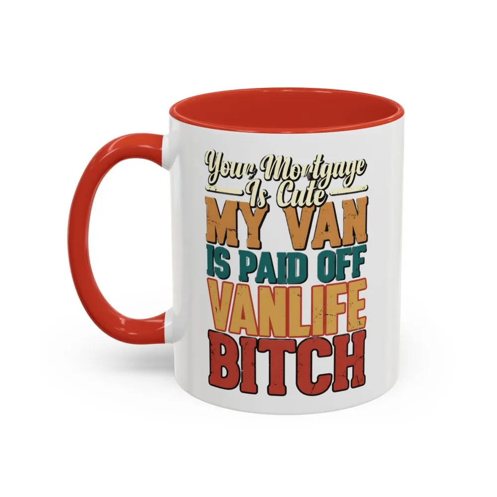 14773179369310731681_2048.jpeg Accent Coffee Mug (11, 15oz) — "Your Mortgage Is Cute" Design F**K-Line