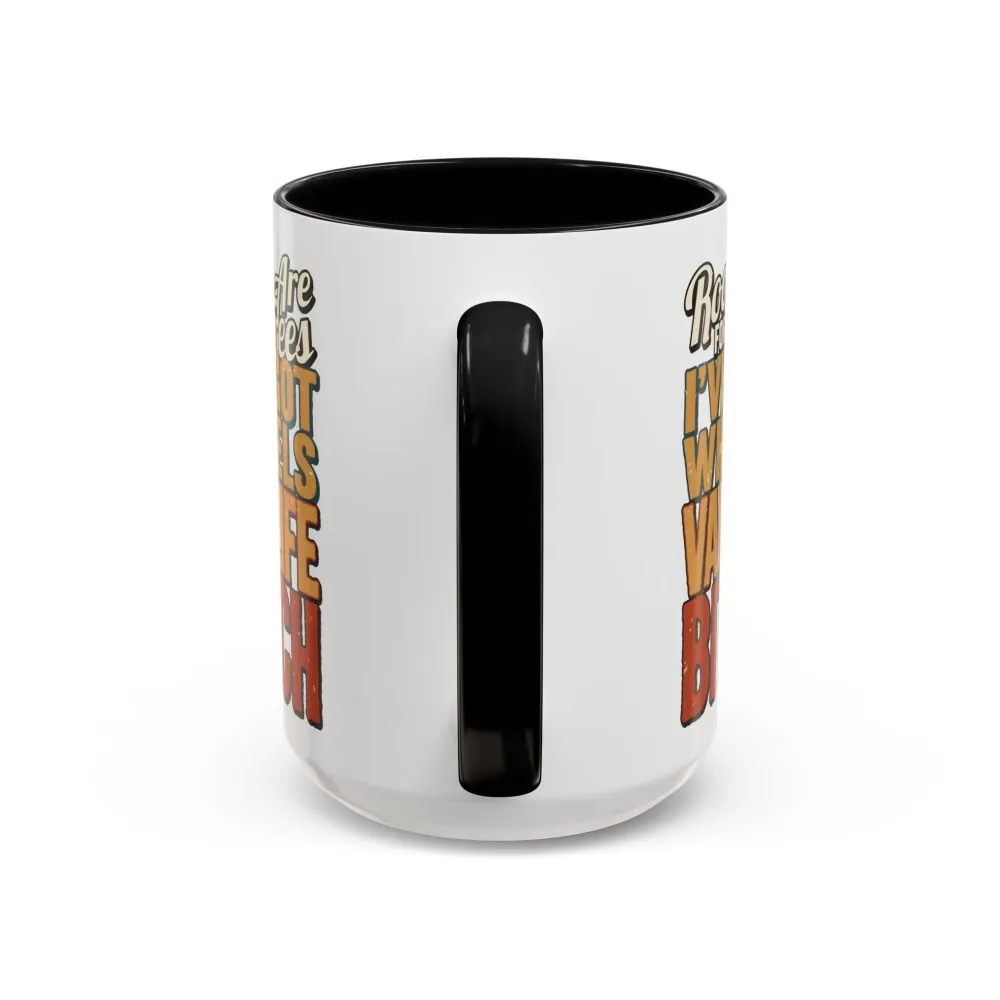 Accent Coffee Mug (11, 15oz) — "Roots Are For Trees" Design F**K-Line