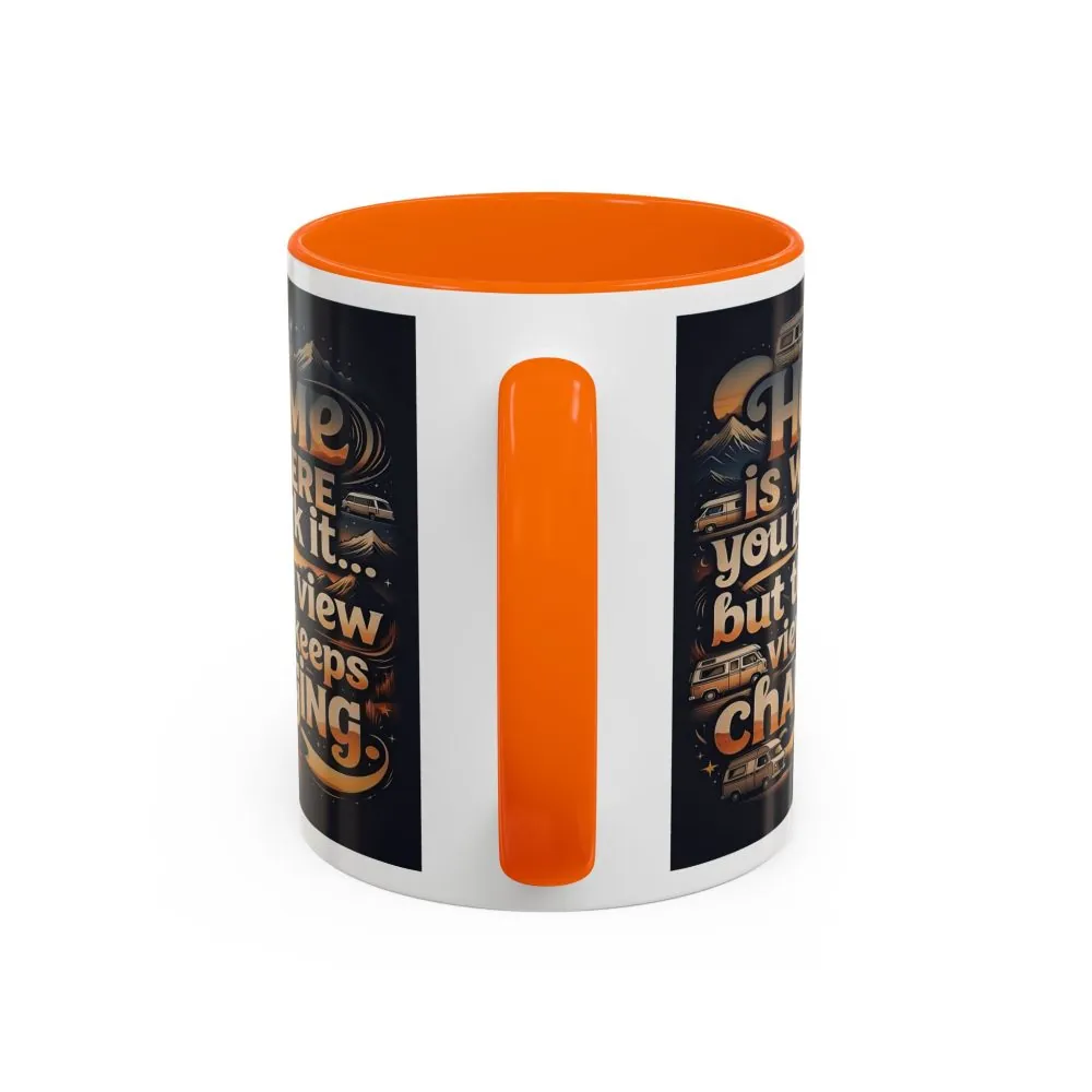 14876627309938119353_2048.jpeg Coffee Mug — "Home Is Where You Park It -But The View keep Changing" Accent Campervan Travel Mug