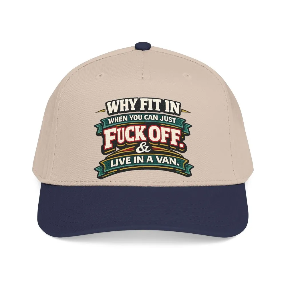 Baseball Cap - "Why Fit In" Design F**K-Line