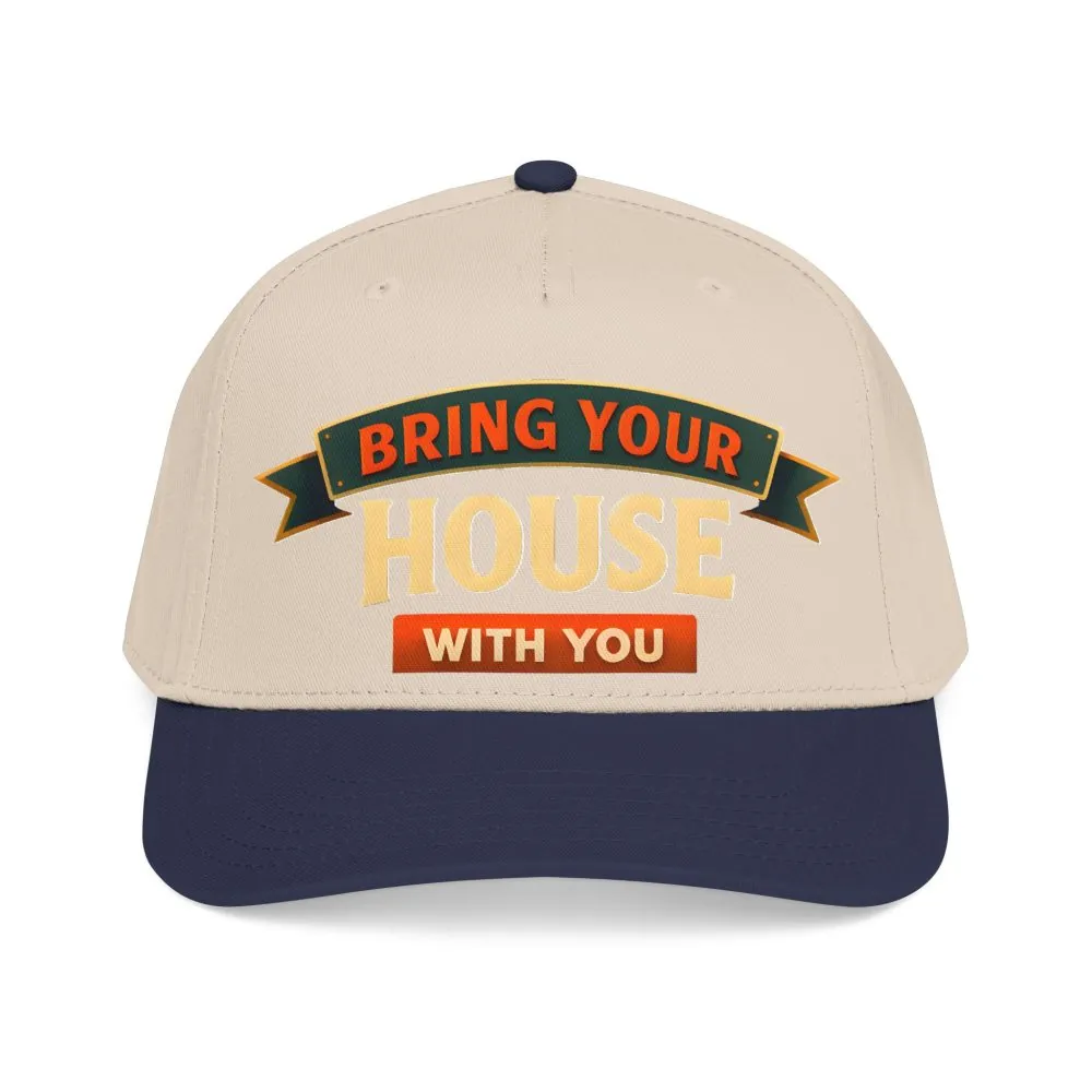 Baseball Cap - "Bring Your House With You" Design Scenic-Line