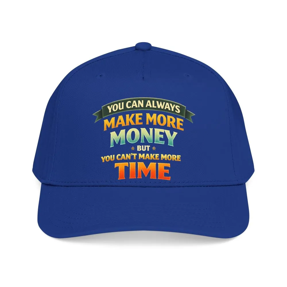 Baseball Cap - "You Can Always Make More Money" Design Scenic-Line