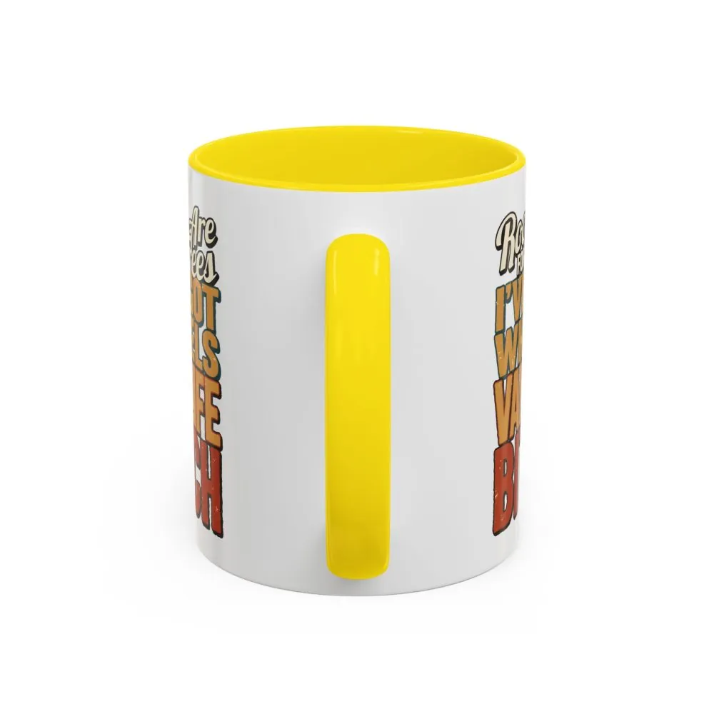 Accent Coffee Mug (11, 15oz) — "Roots Are For Trees" Design F**K-Line