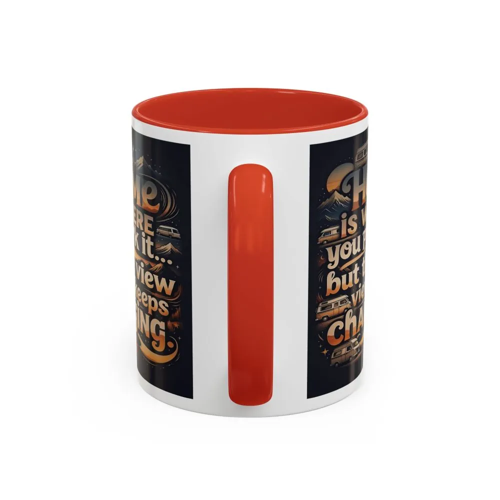 14953621388975807456_2048.jpeg Coffee Mug — "Home Is Where You Park It -But The View keep Changing" Accent Campervan Travel Mug