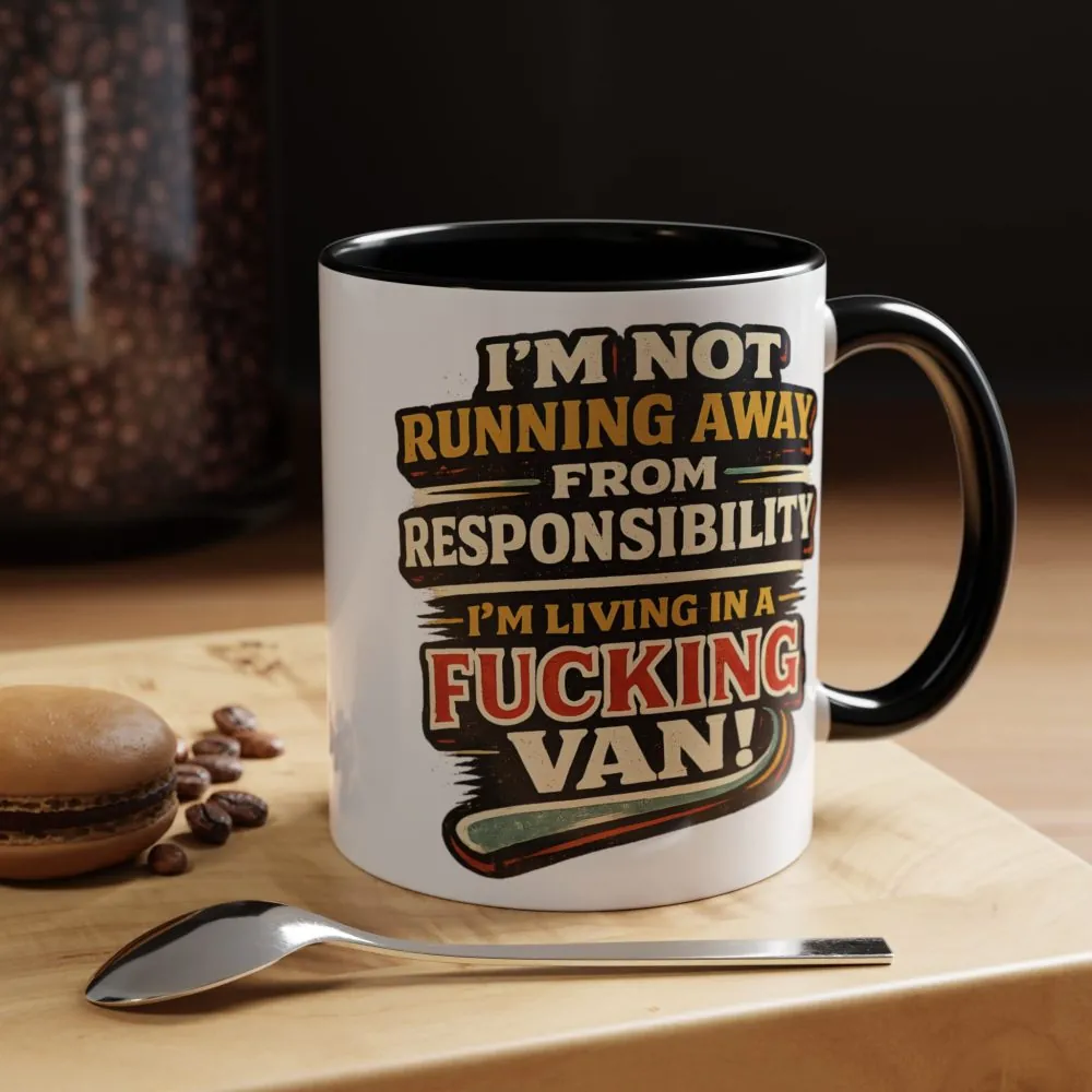 Accent Coffee Mug (11, 15oz) — "I`m Not running Away" Design F**K-Line