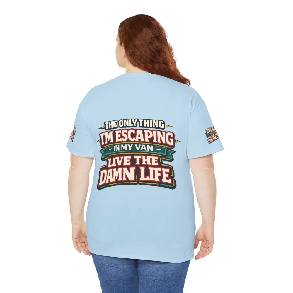 15145263062589485983_2048.jpeg Unisex Heavy Cotton Tee — "The Only Thing I´m Escaping" Design F**K-Line