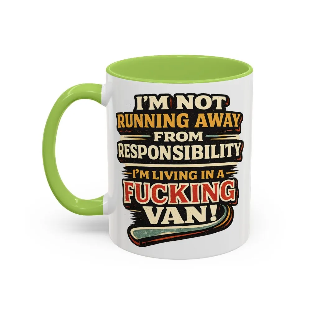 Accent Coffee Mug (11, 15oz) — "I`m Not running Away" Design F**K-Line