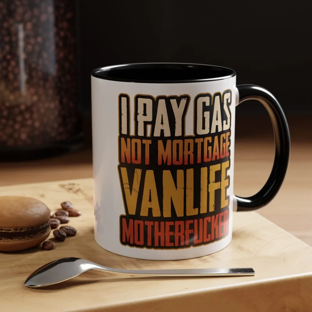 1517947832395391690_2048.jpeg Accent Coffee Mug (11, 15oz) — "I Pay Gas Not Mortgage" Design F**K-Line