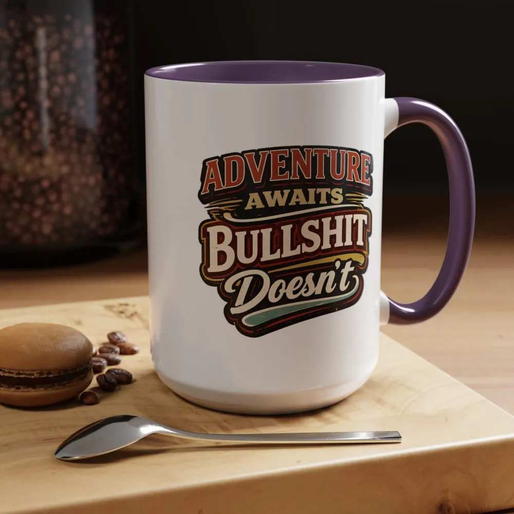 15183138400473560978_2048.jpeg Accent Coffee Mug (11, 15oz) — "Adventure Awaits" Design F**K-Line