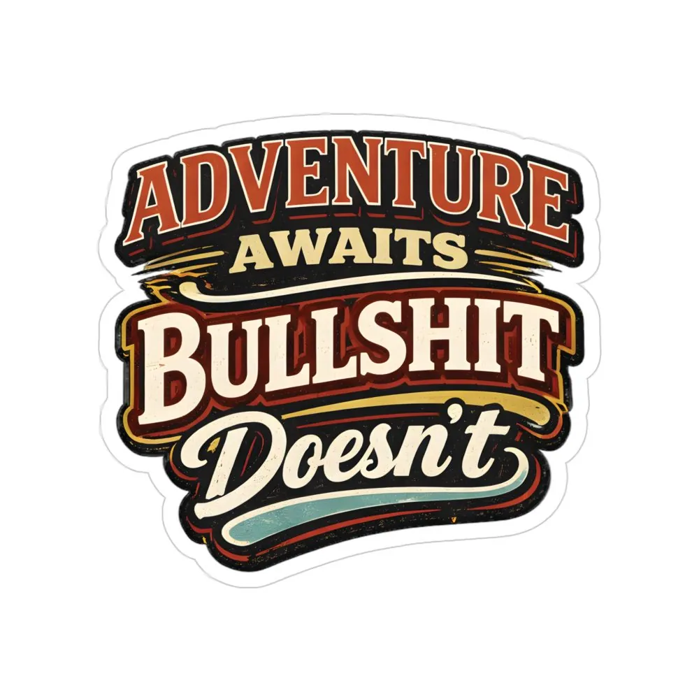 15223363767171201799_2048.jpeg Transparent Outdoor Stickers – "Adventure Awaits" Design F**K-Line