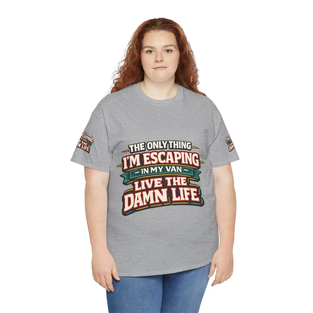15225180648336196386_2048.jpeg Unisex Heavy Cotton Tee — "The Only Thing I´m Escaping" Design F**K-Line