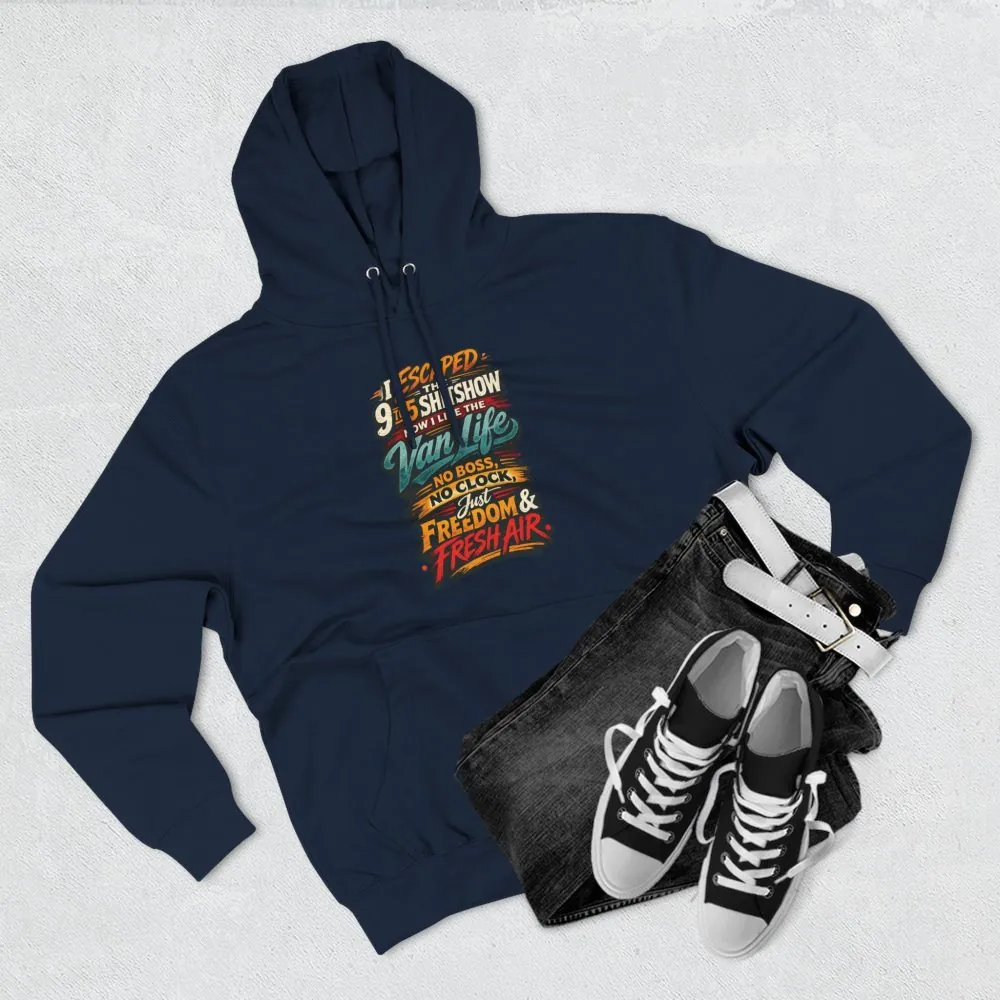 Three-Panel Fleece Hoodie - "I Escaped The 9 To 5" Design F**K-Line