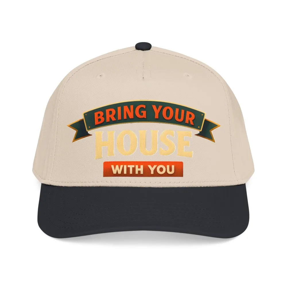 Baseball Cap - "Bring Your House With You" Design Scenic-Line