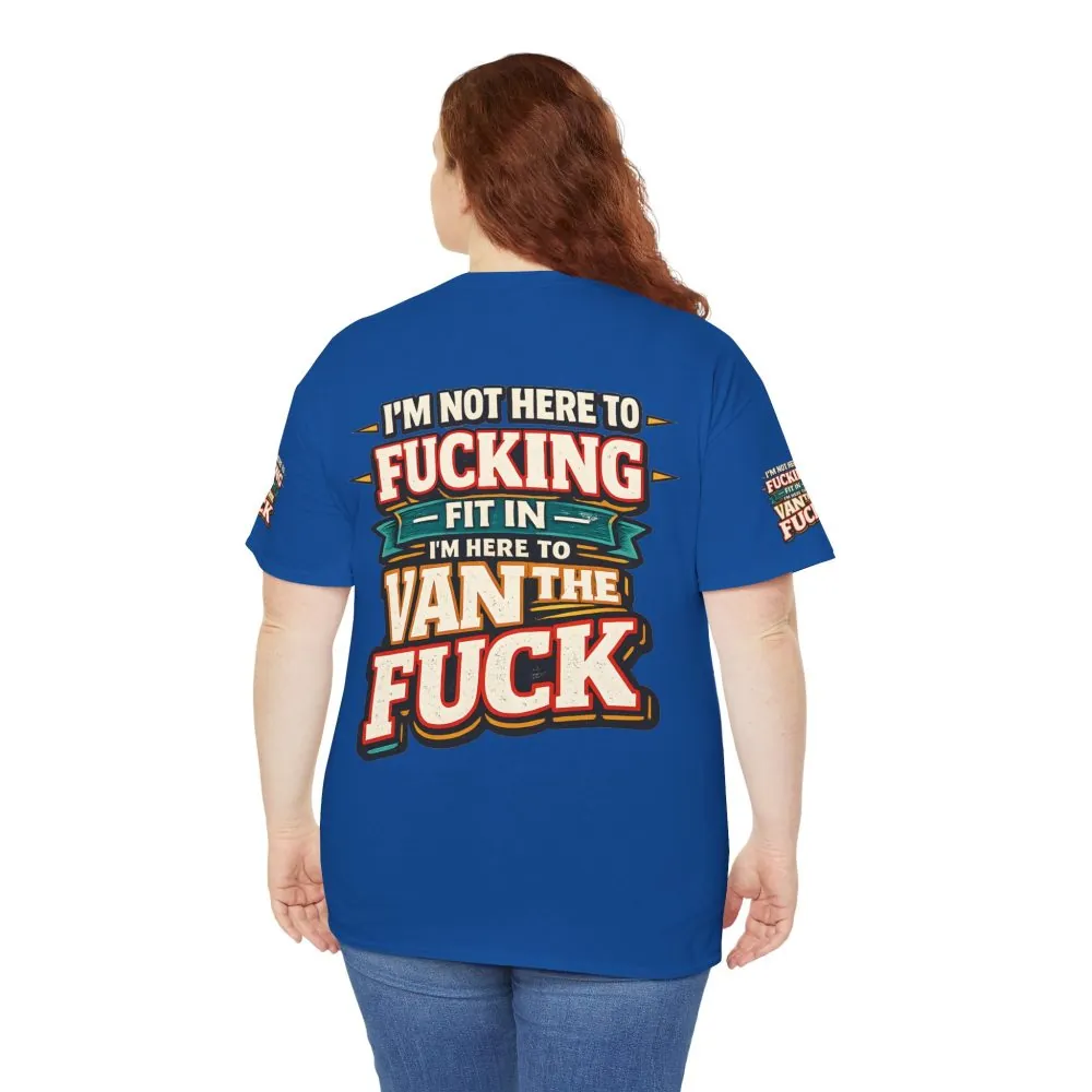 Unisex Heavy Cotton Tee — "I´m Not Here To Fucking Fit In" Design F**K-Line